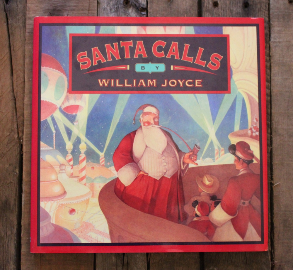 Santa Calls by William Joyce